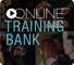 Online Training Bank